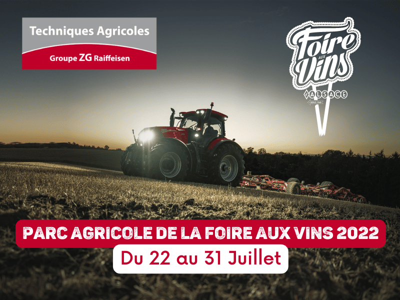 Présent au Parc Agricole de la FOIRE AUX VINS 2022